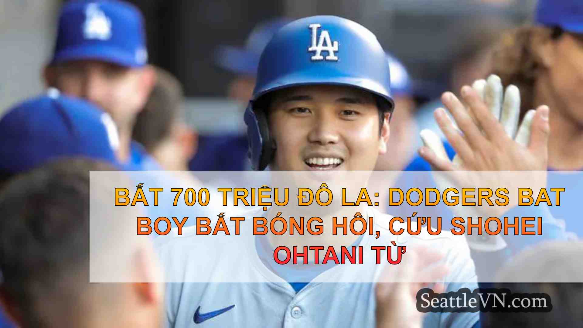 Bắt 700 triệu đô la: Dodgers Batboy bắt