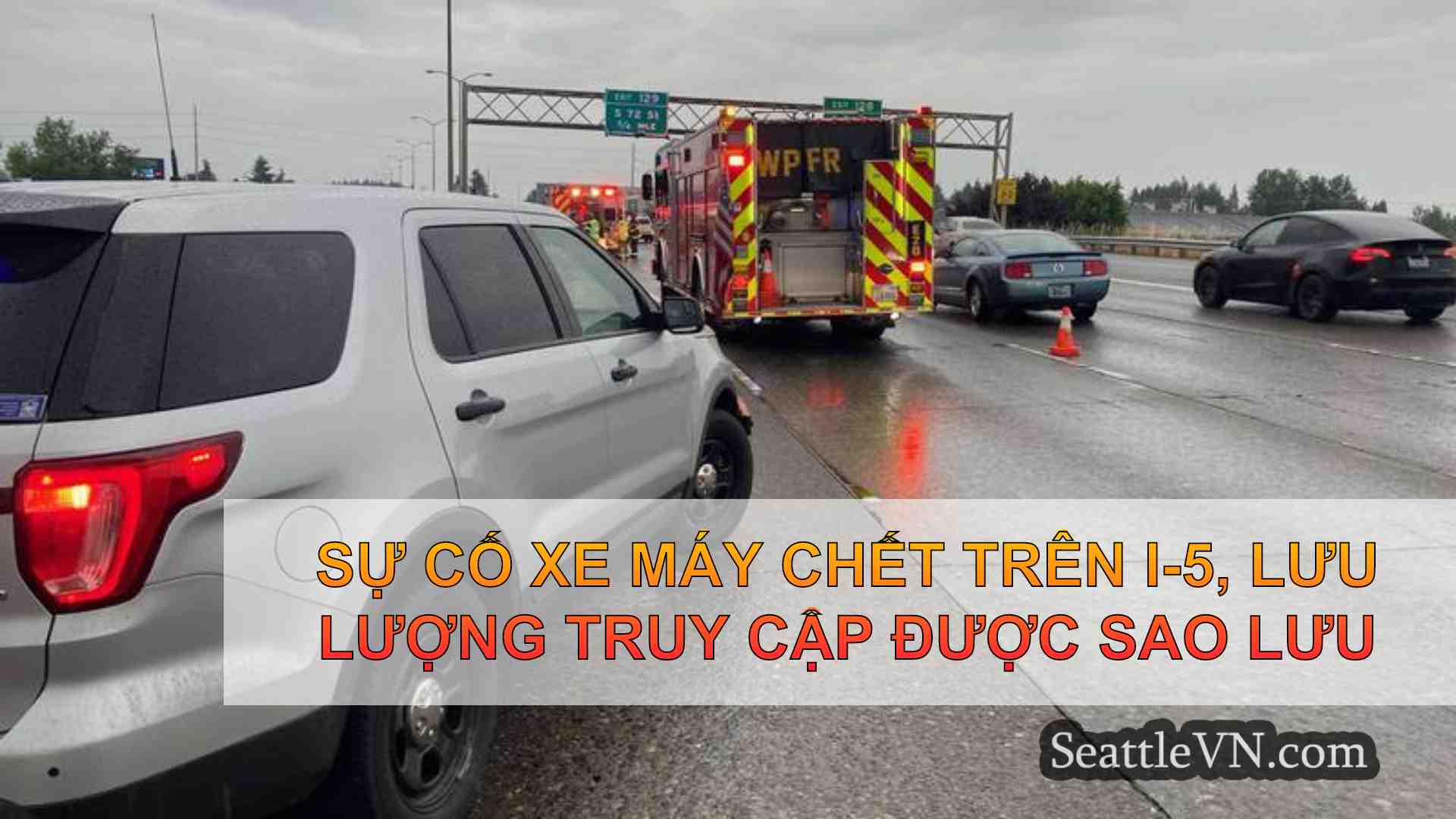 Sự cố xe máy chết trên I-5, lưu lượng