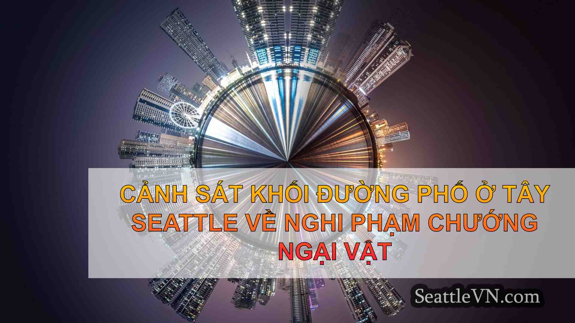 tin tức seattle SeattleVN