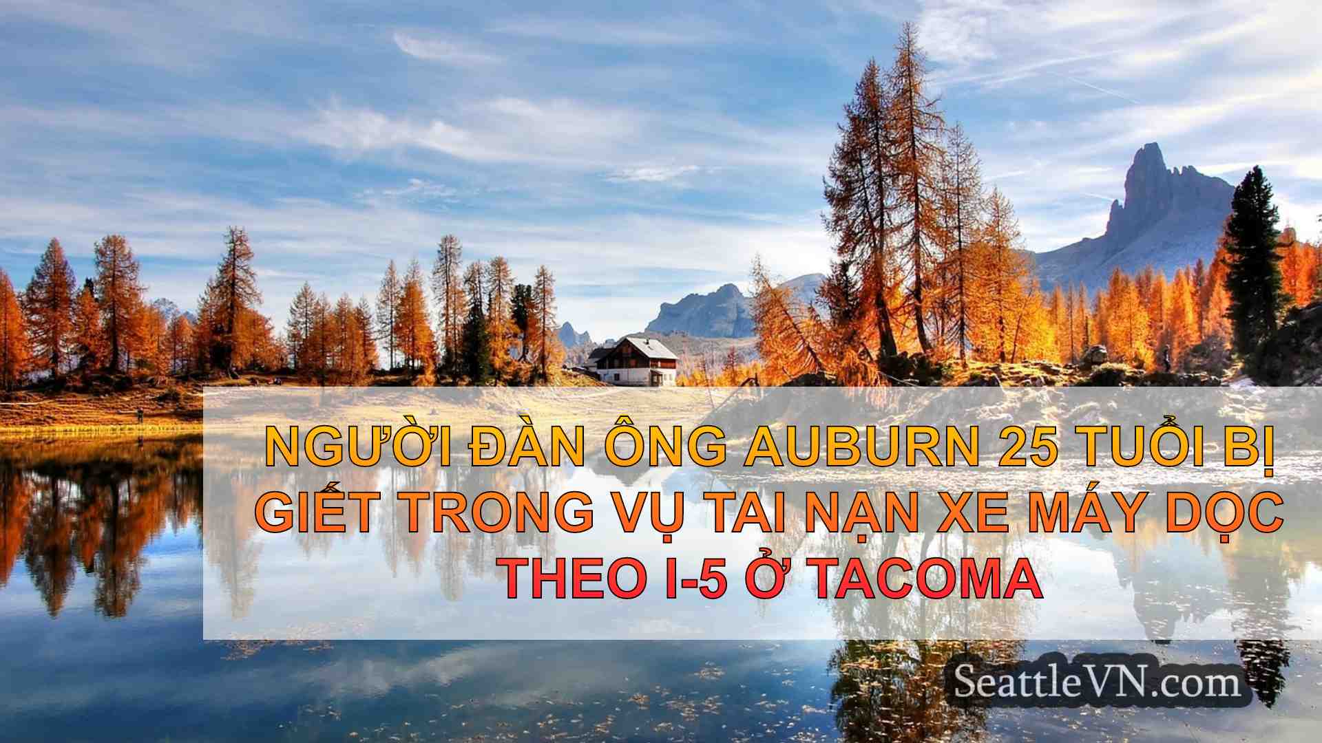 Người đàn ông Auburn 25 tuổi bị giết