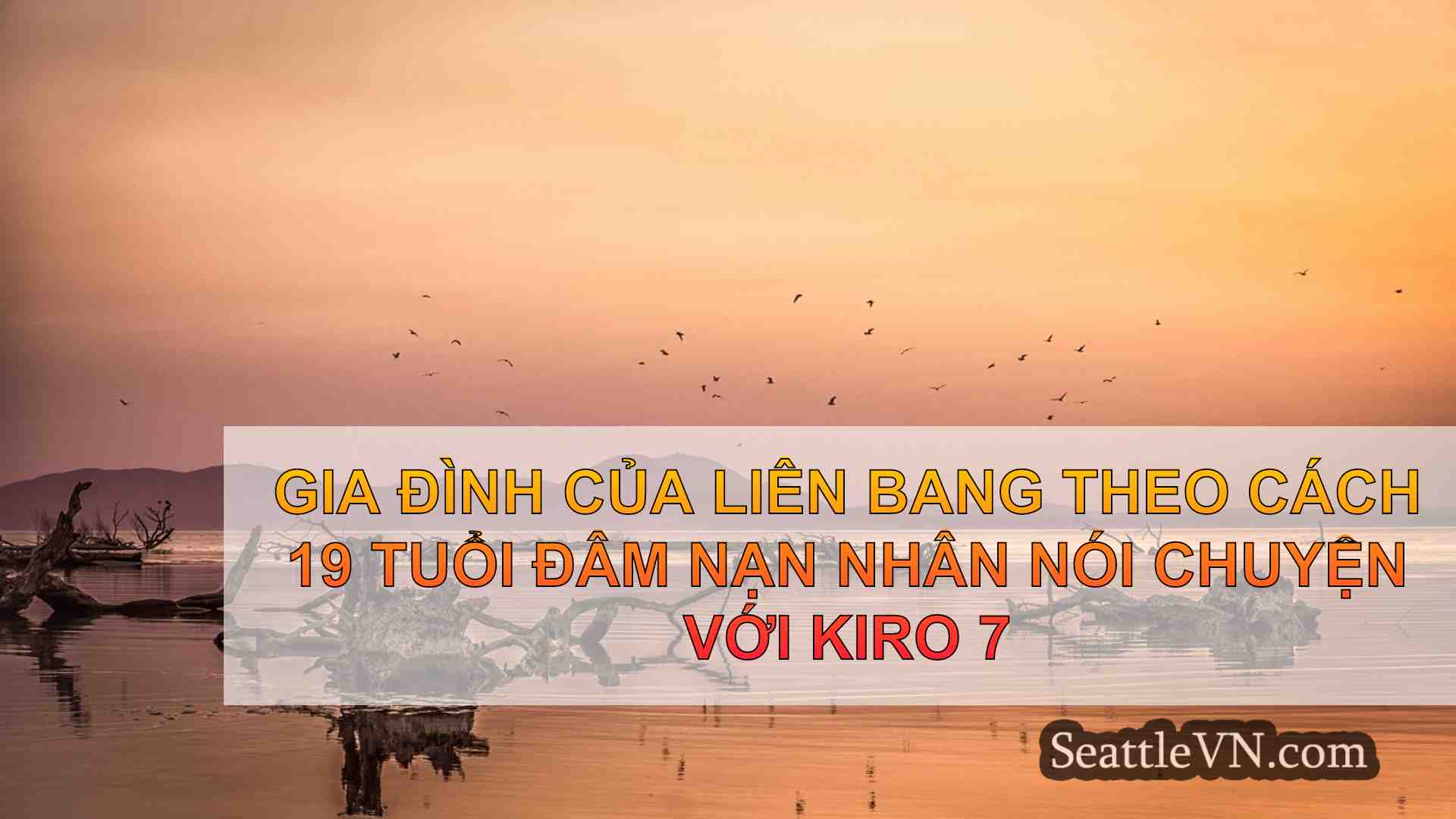 tin tức seattle SeattleVN