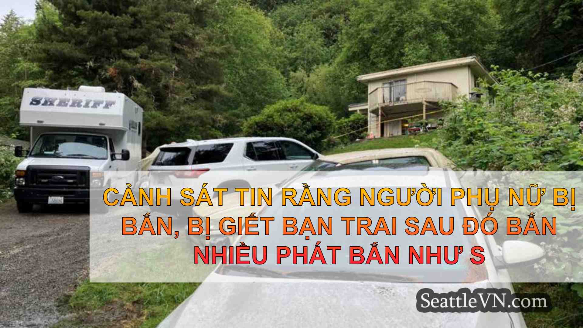 Cảnh sát tin rằng người phụ nữ bị bắn,