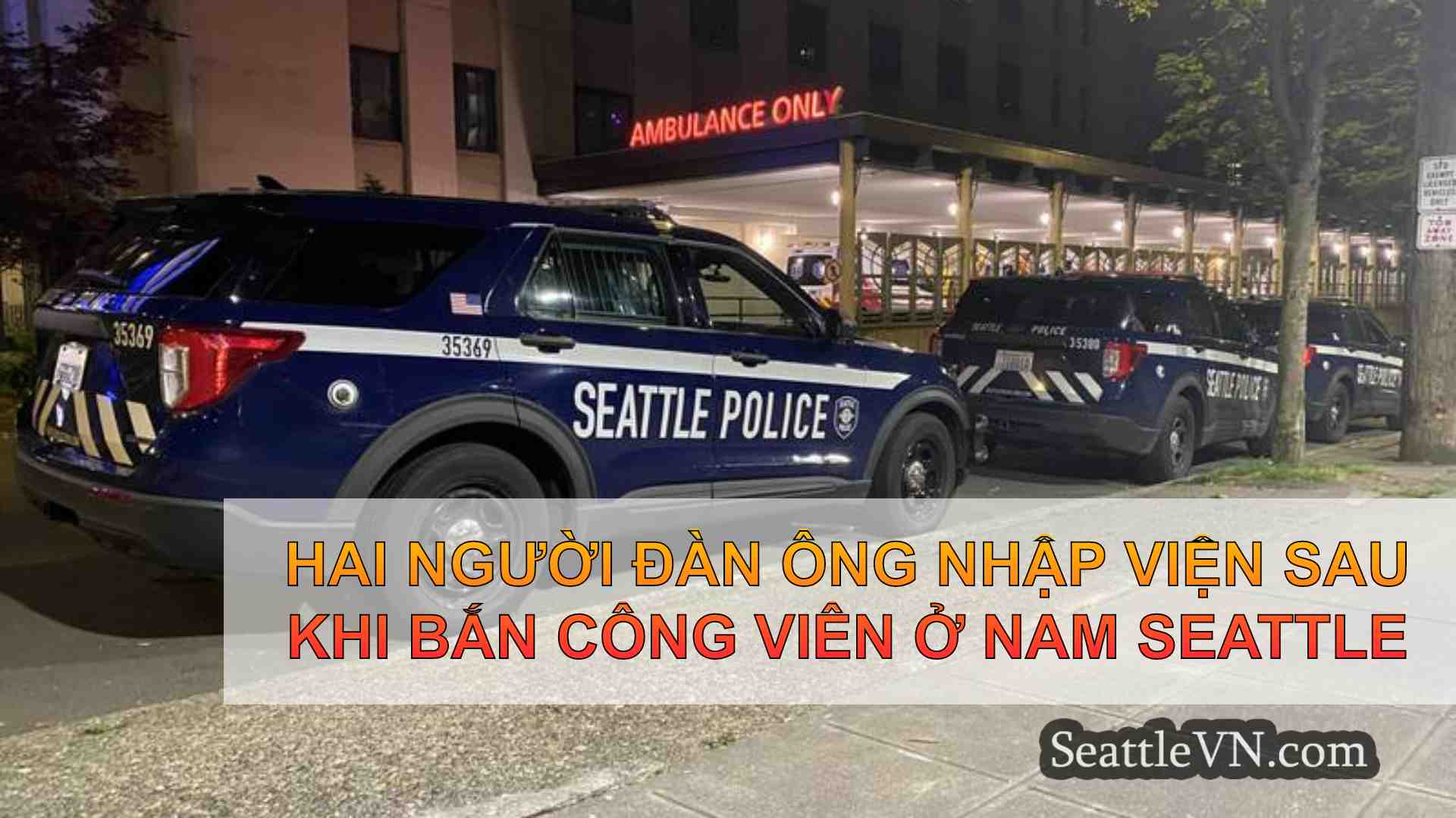 Hai người đàn ông nhập viện sau khi bắn