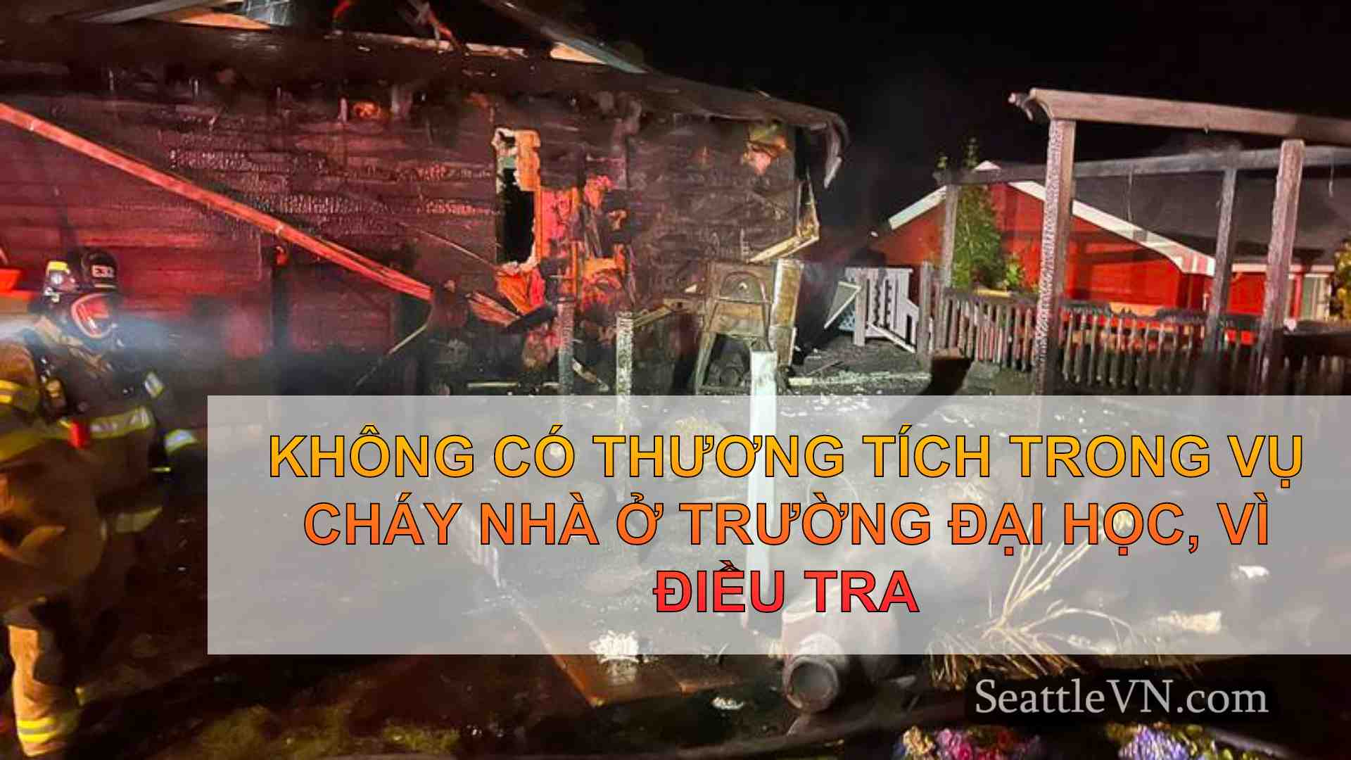 Không có thương tích trong vụ cháy nhà