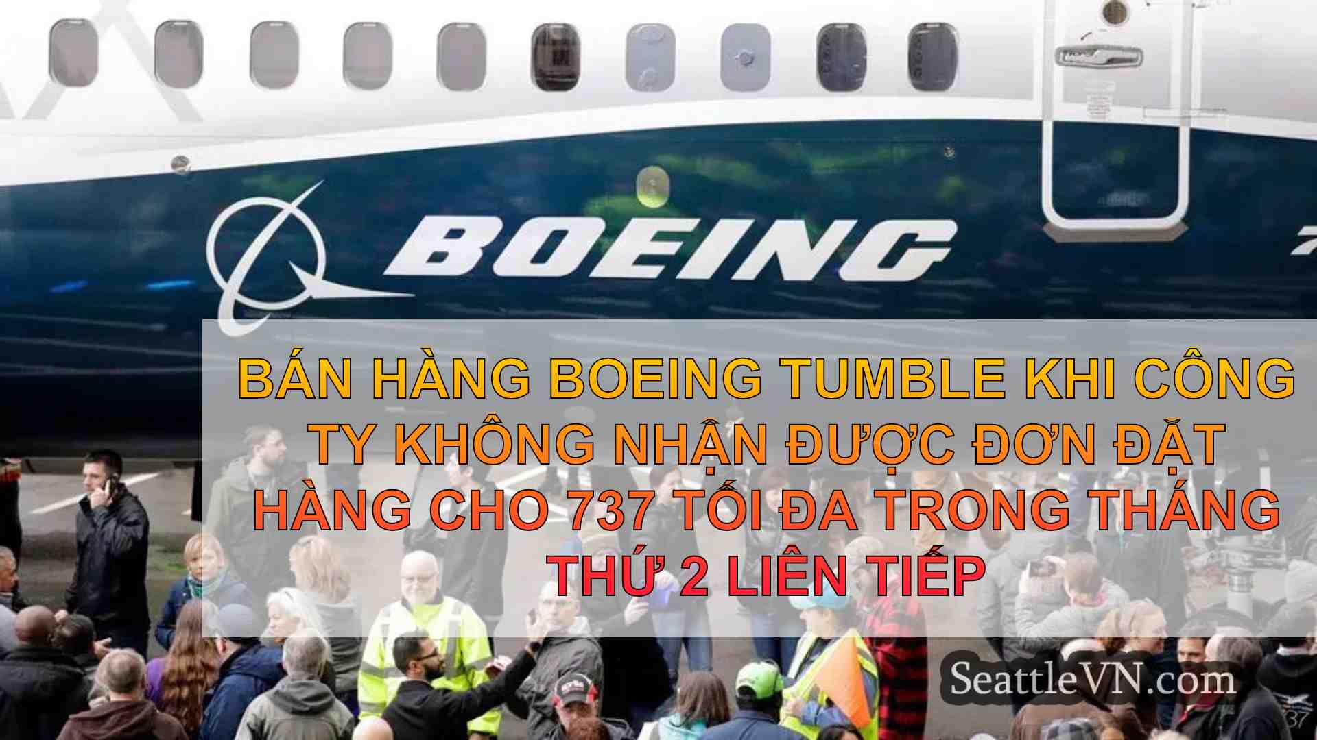 Bán hàng Boeing Tumble khi công ty