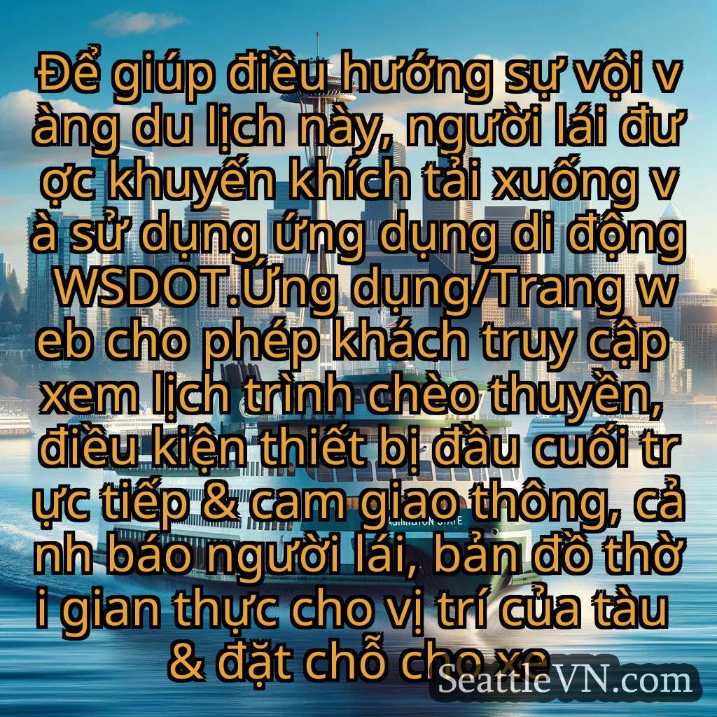 tin tức phà seattle Để giúp điều hướng sự vội vàng du