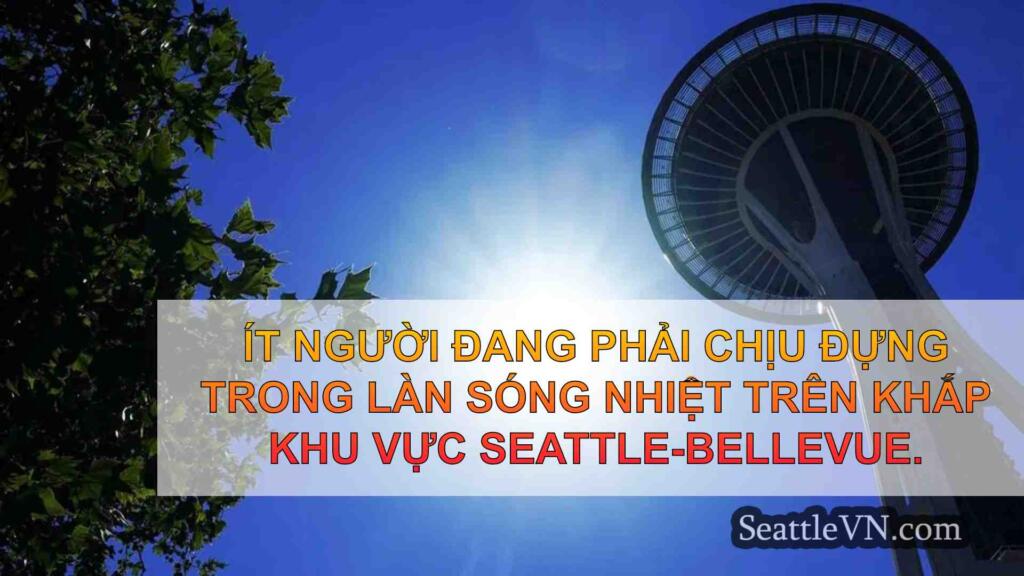 Nhiều ngôi nhà ở Seattle có AC, nhưng