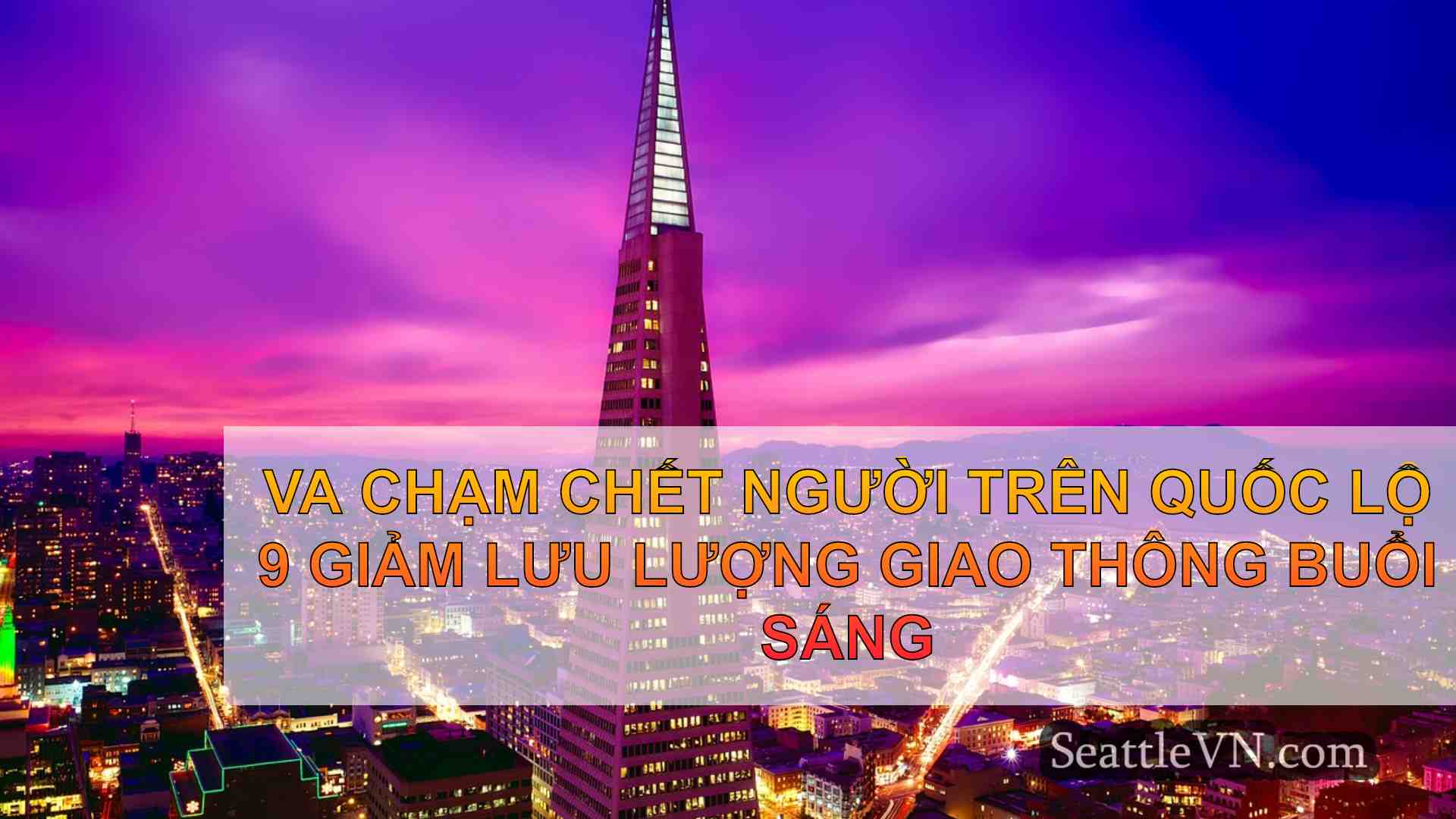 tin tức seattle SeattleVN