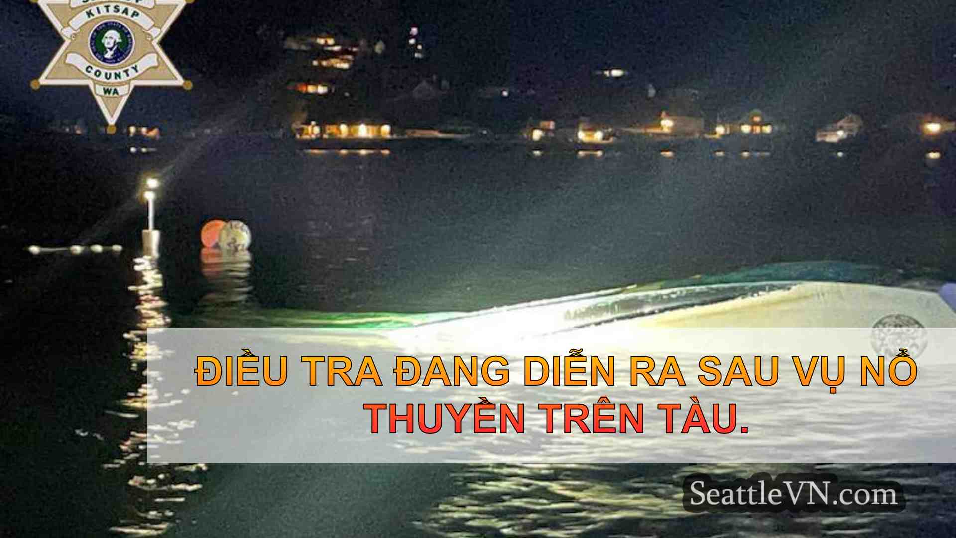 Điều tra đang được tiến hành sau vụ nổ