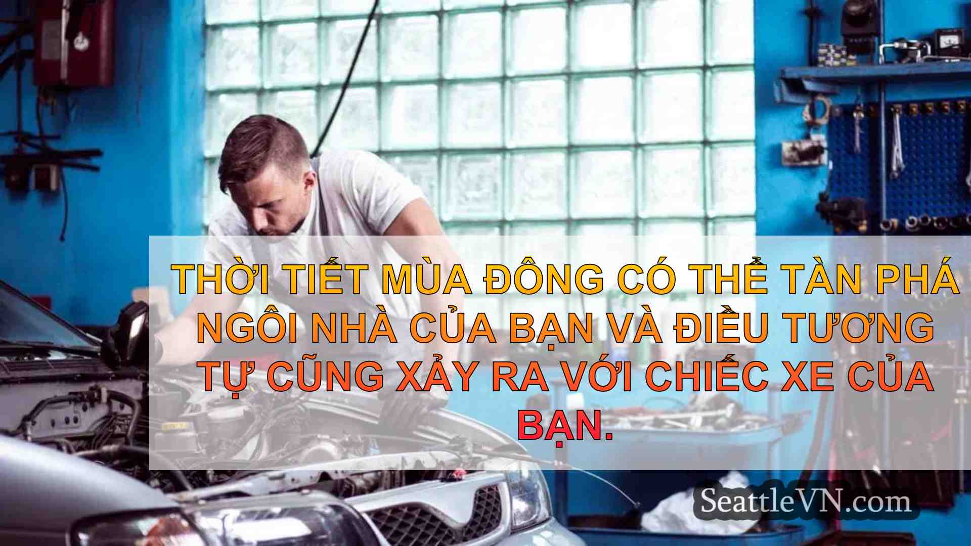 Mẹo chăm sóc xe mùa xuân từ một thợ máy