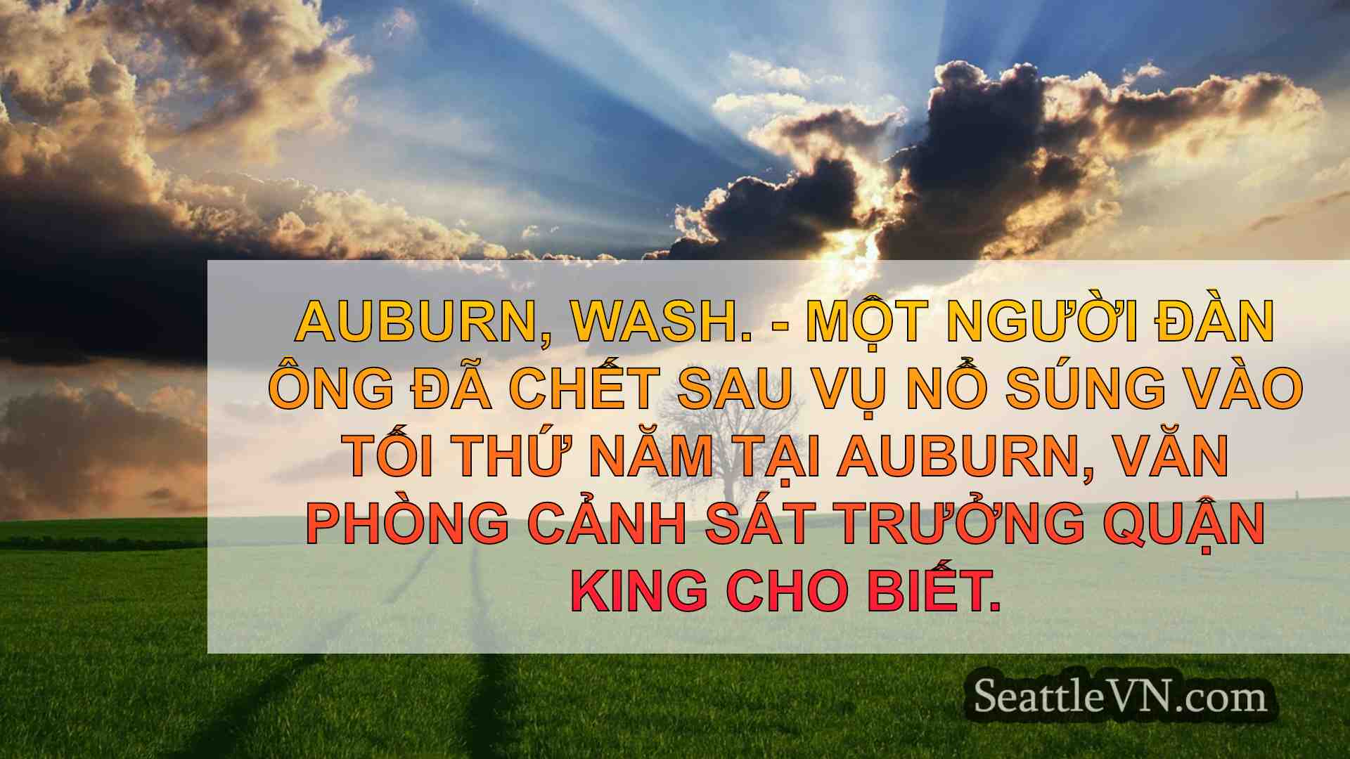Bắn súng Auburn khiến người đàn ông chết