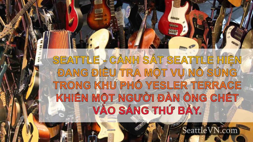 Cảnh sát Seattle: Người đàn ông đã bắn