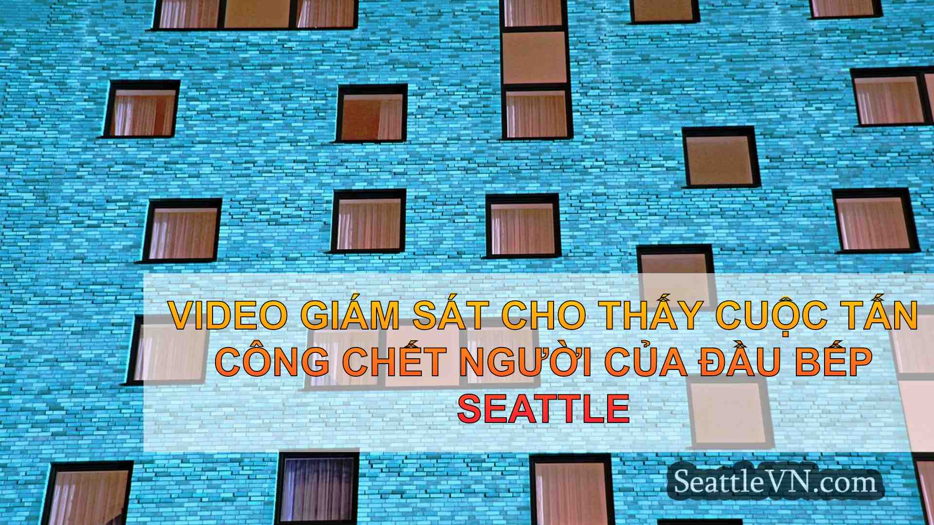 tin tức seattle SeattleVN