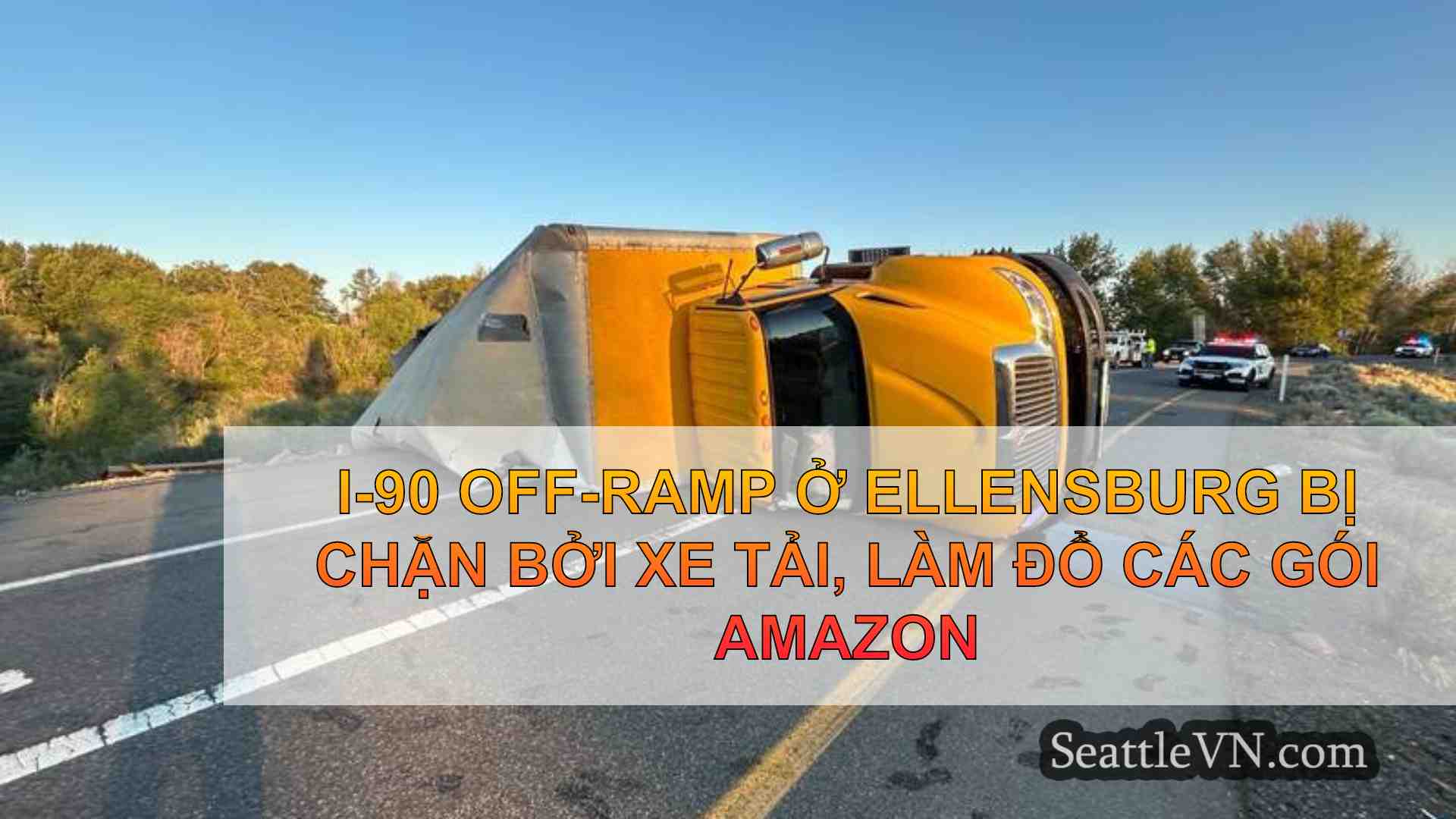 I-90 Off-Ramp ở Ellensburg bị chặn bởi