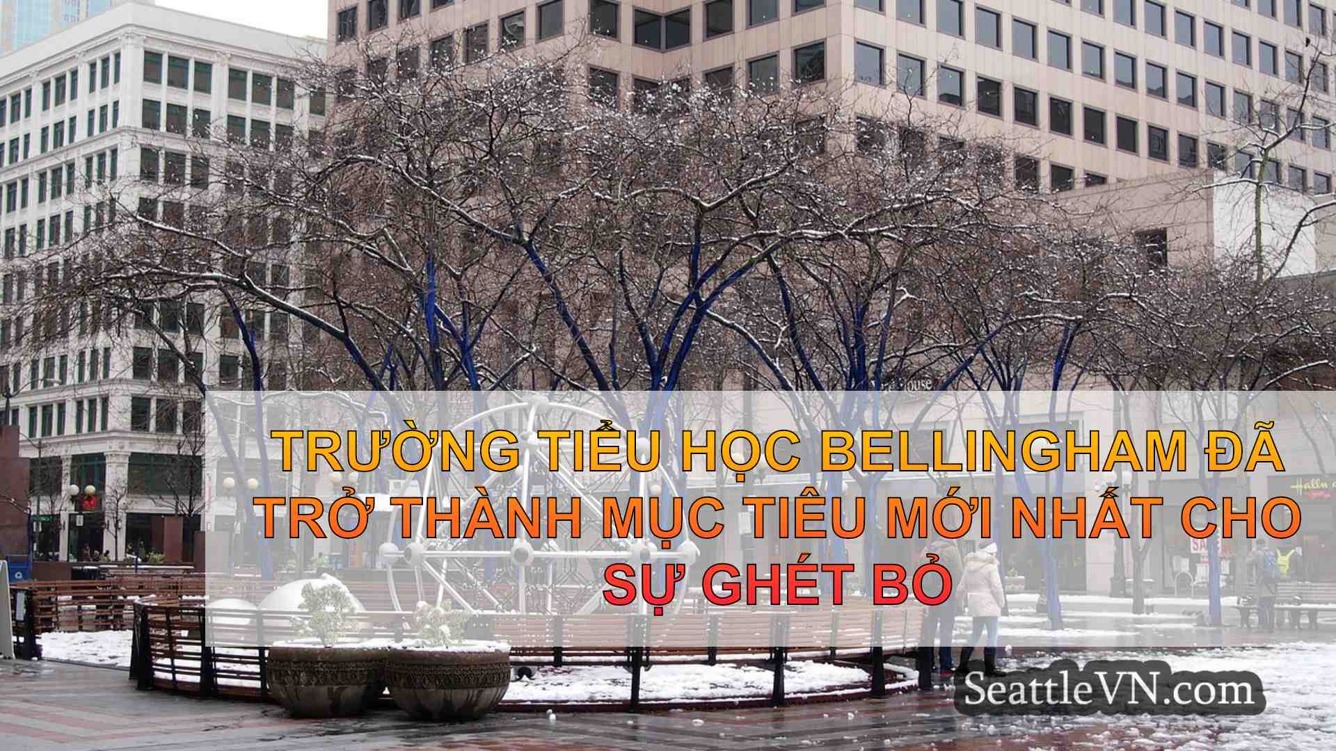 Trường tiểu học Bellingham đã trở thành