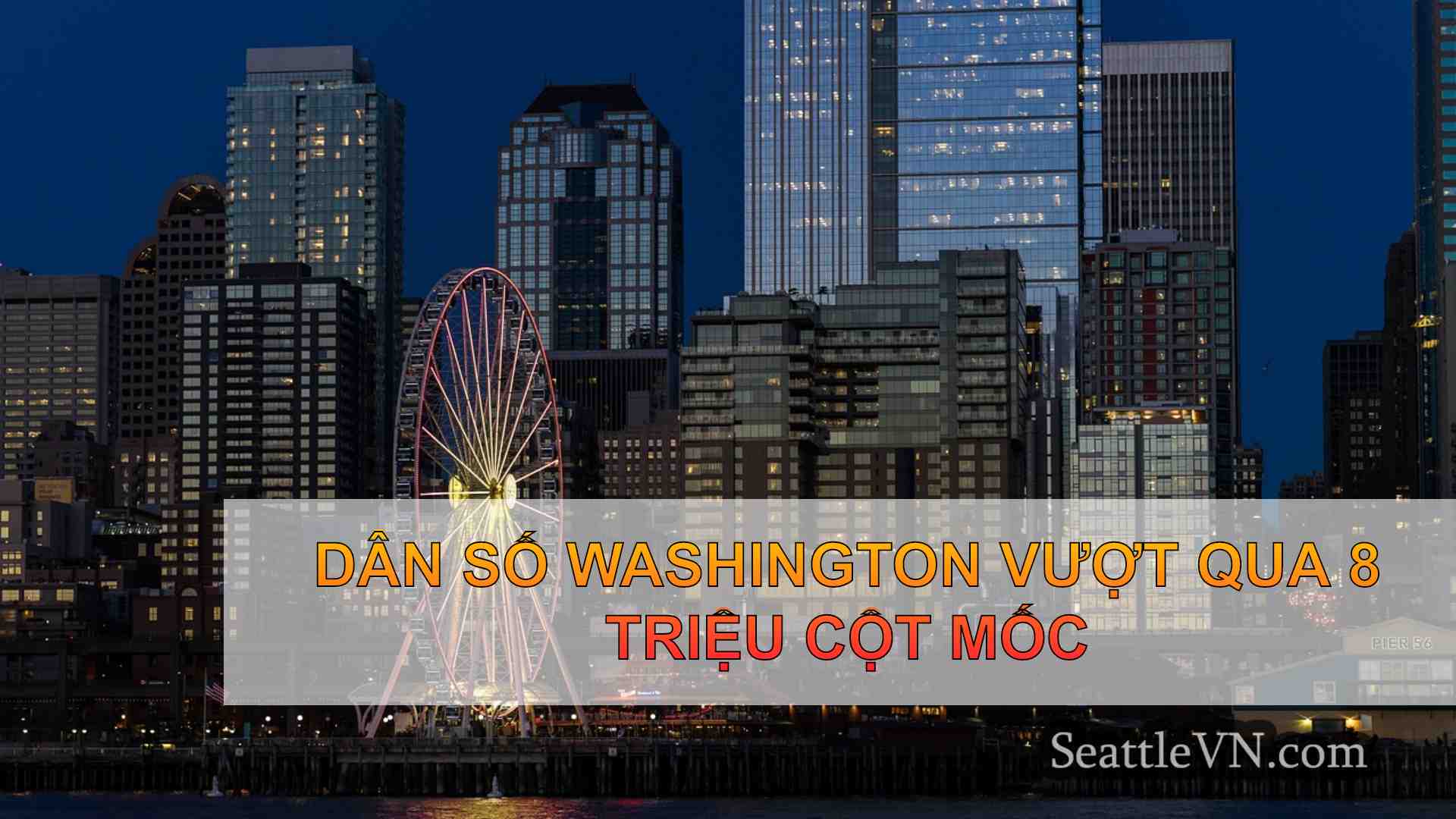 tin tức seattle SeattleVN