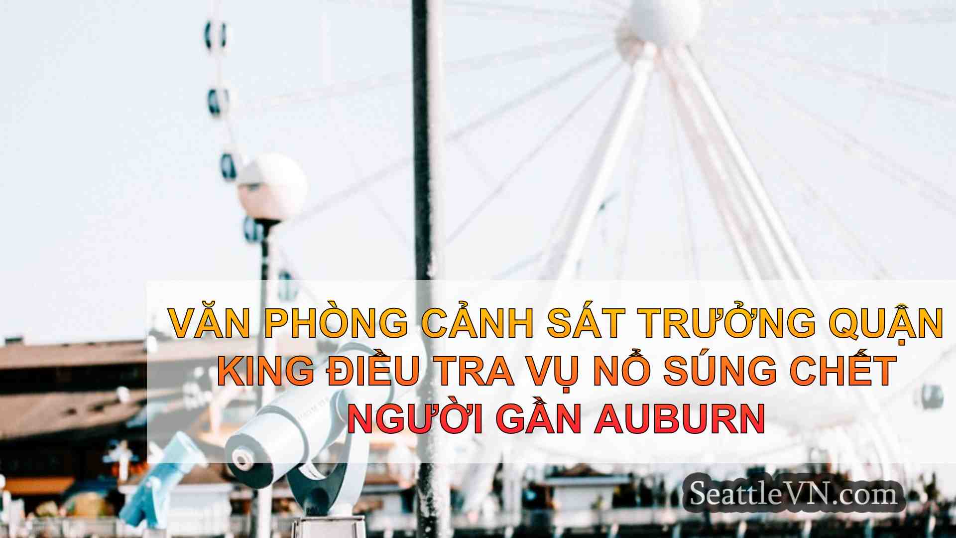 tin tức seattle SeattleVN