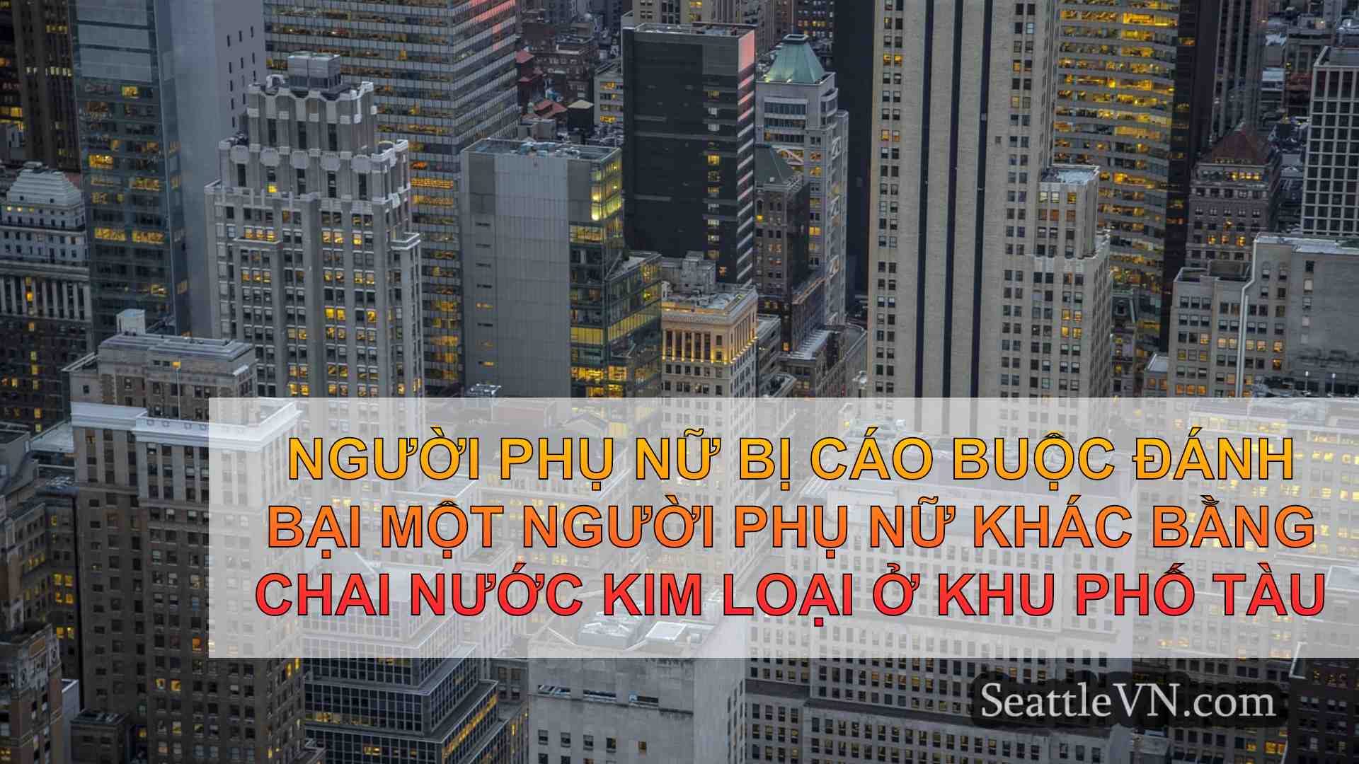 tin tức seattle SeattleVN