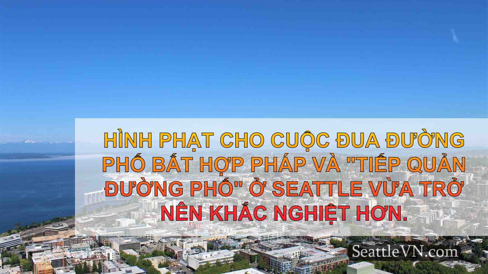 Seattle phê duyệt các hình phạt khắc