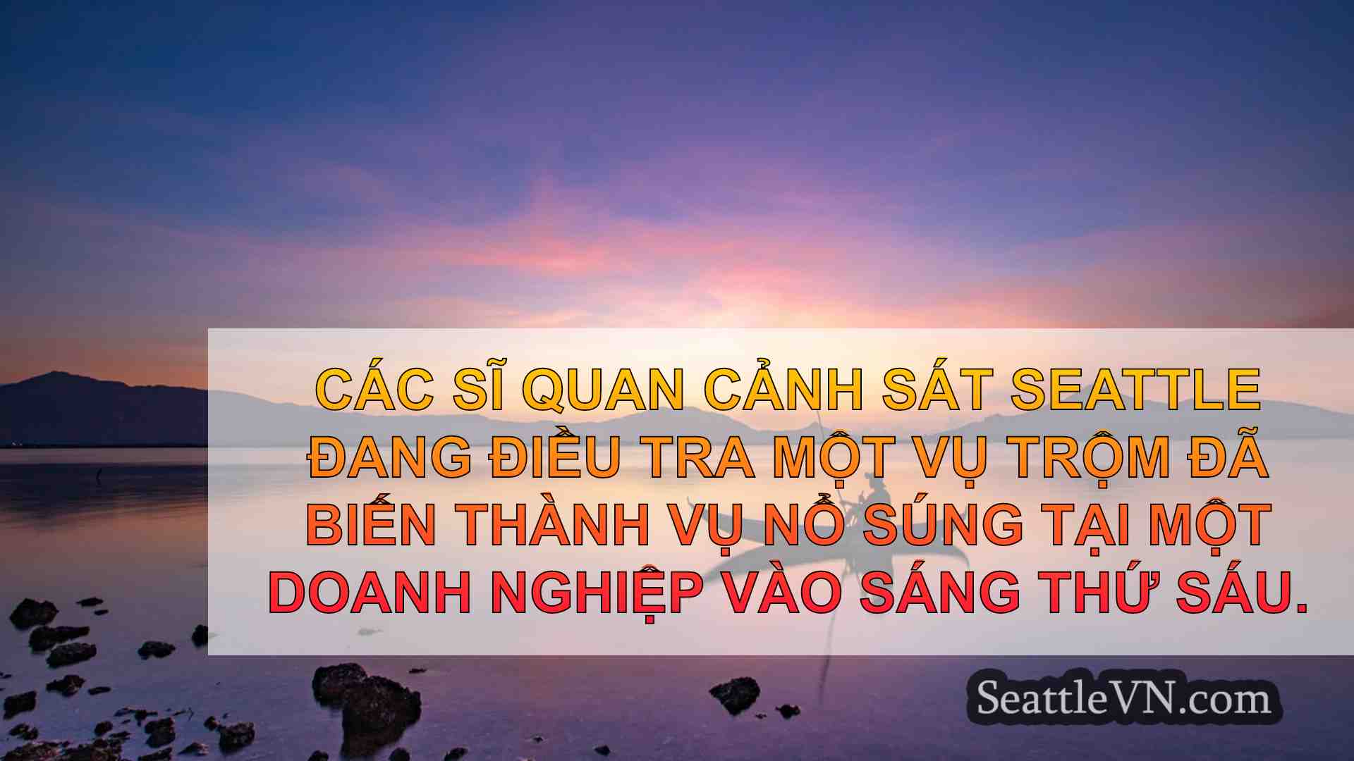 tin tức seattle SeattleVN