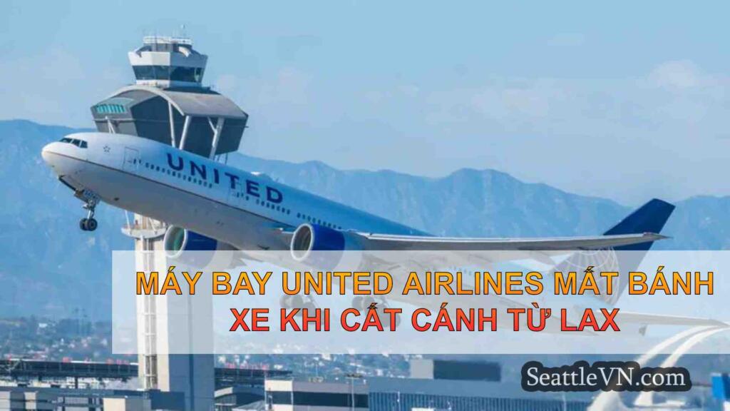 Máy bay United Airlines mất bánh xe khi