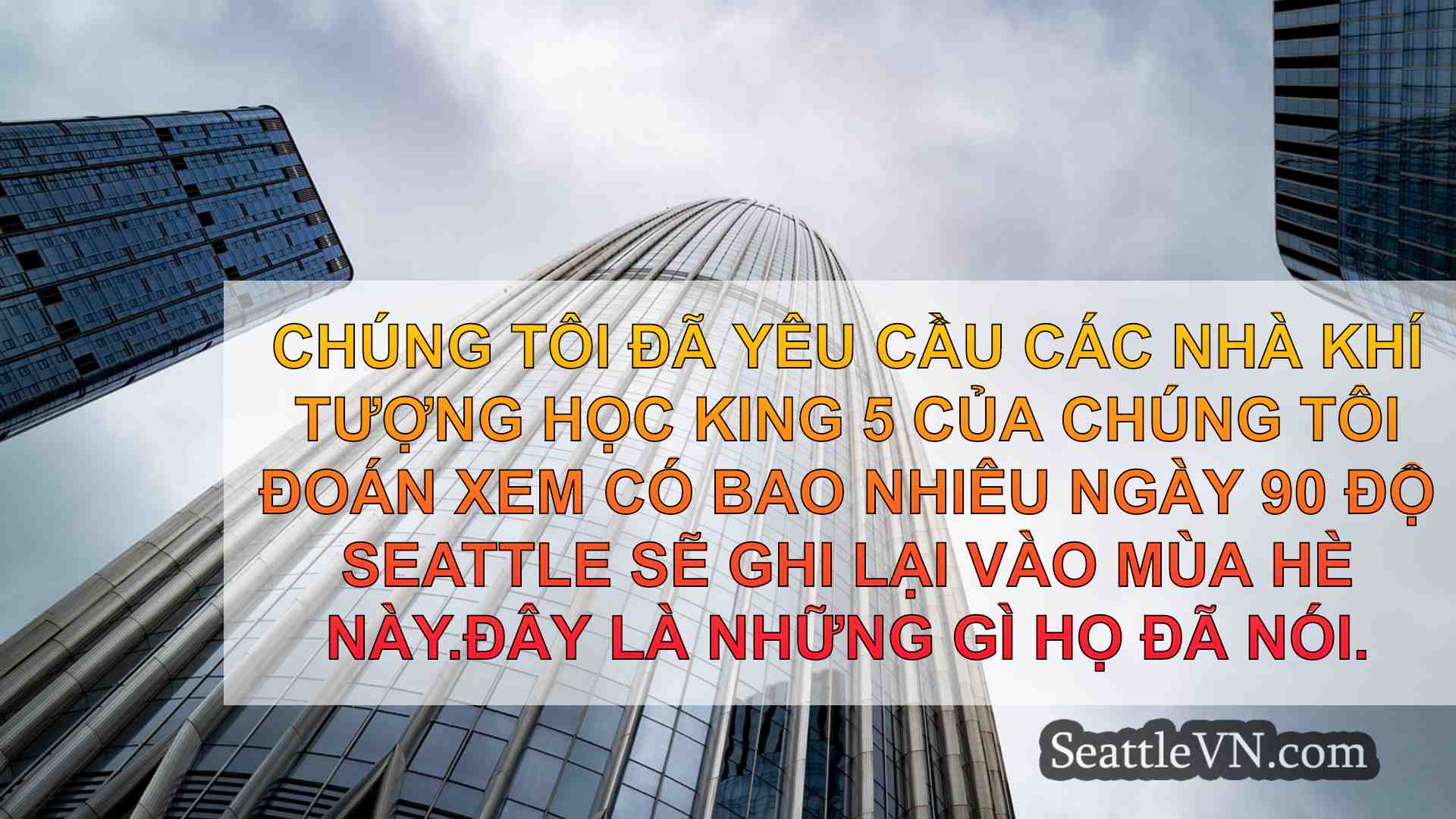 tin tức seattle SeattleVN