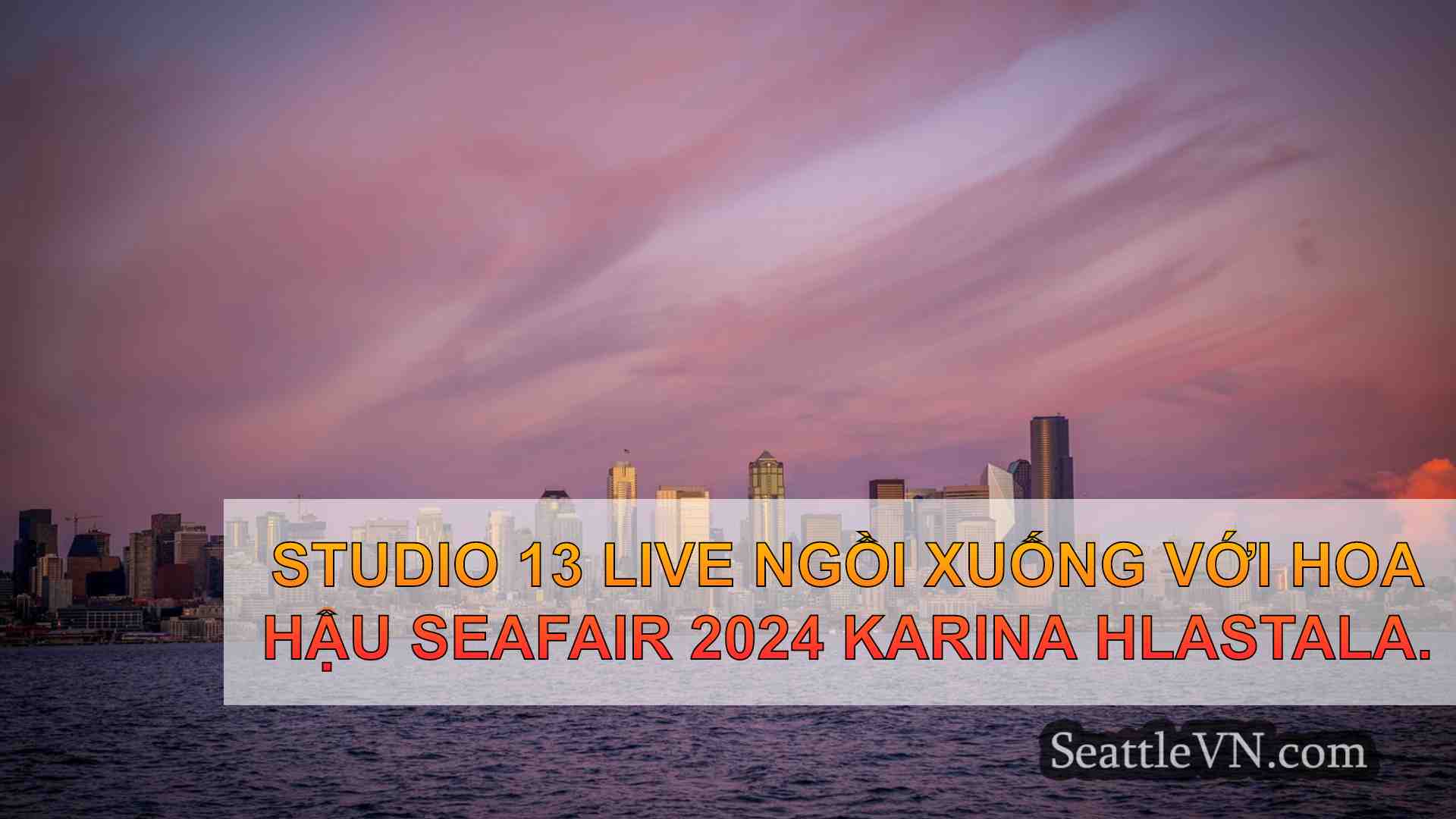 Kỷ niệm 75 năm đi biển ở Seattle với