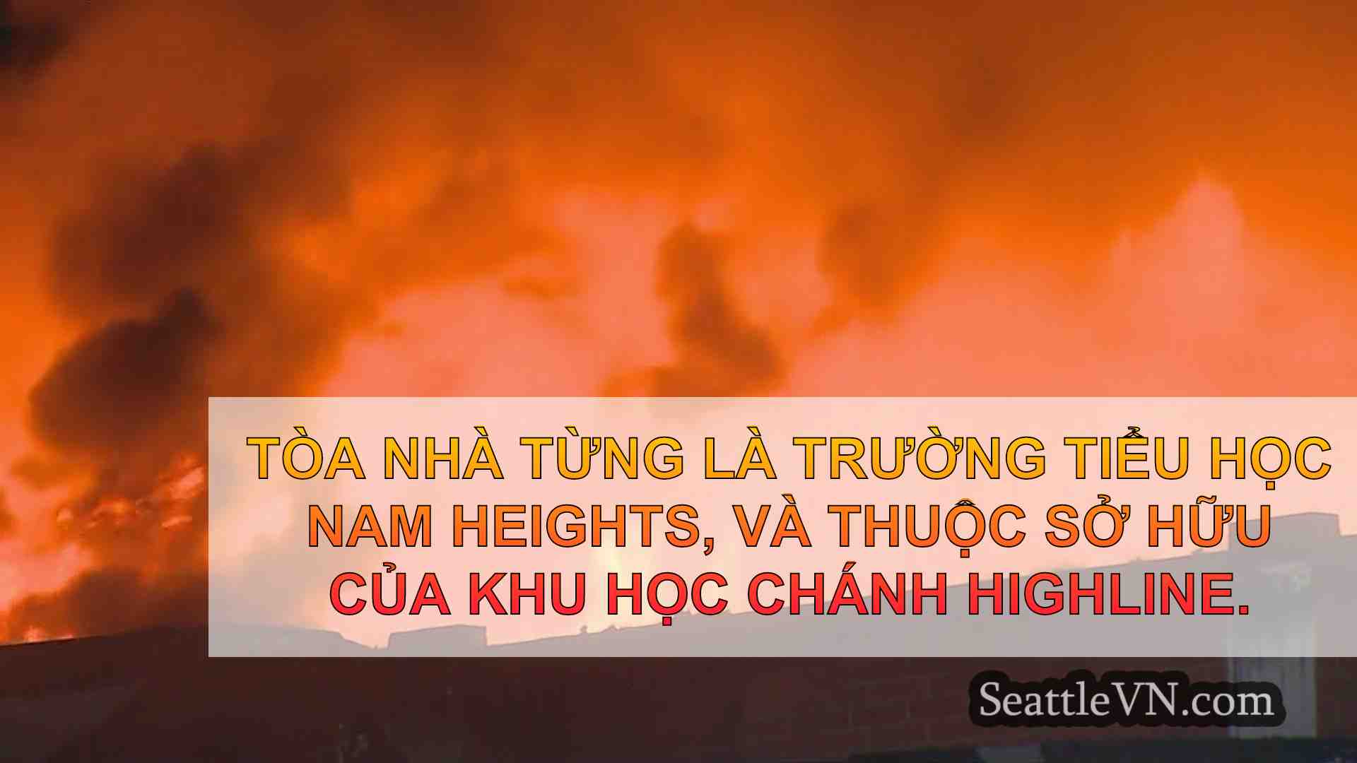 Điều tra đốt phá đang diễn ra sau khi