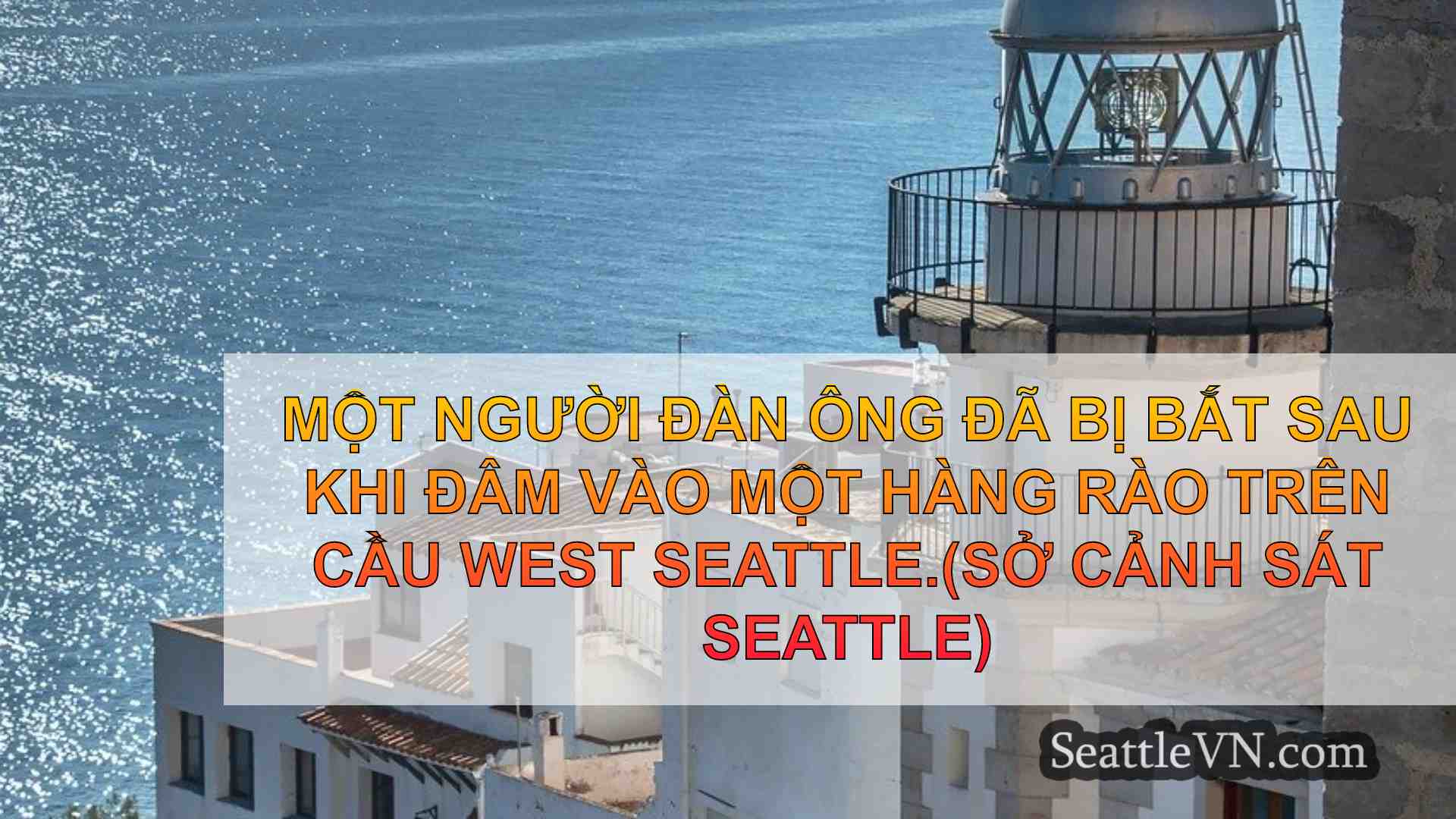 Người đàn ông bị bắt vì tội tấn công xe
