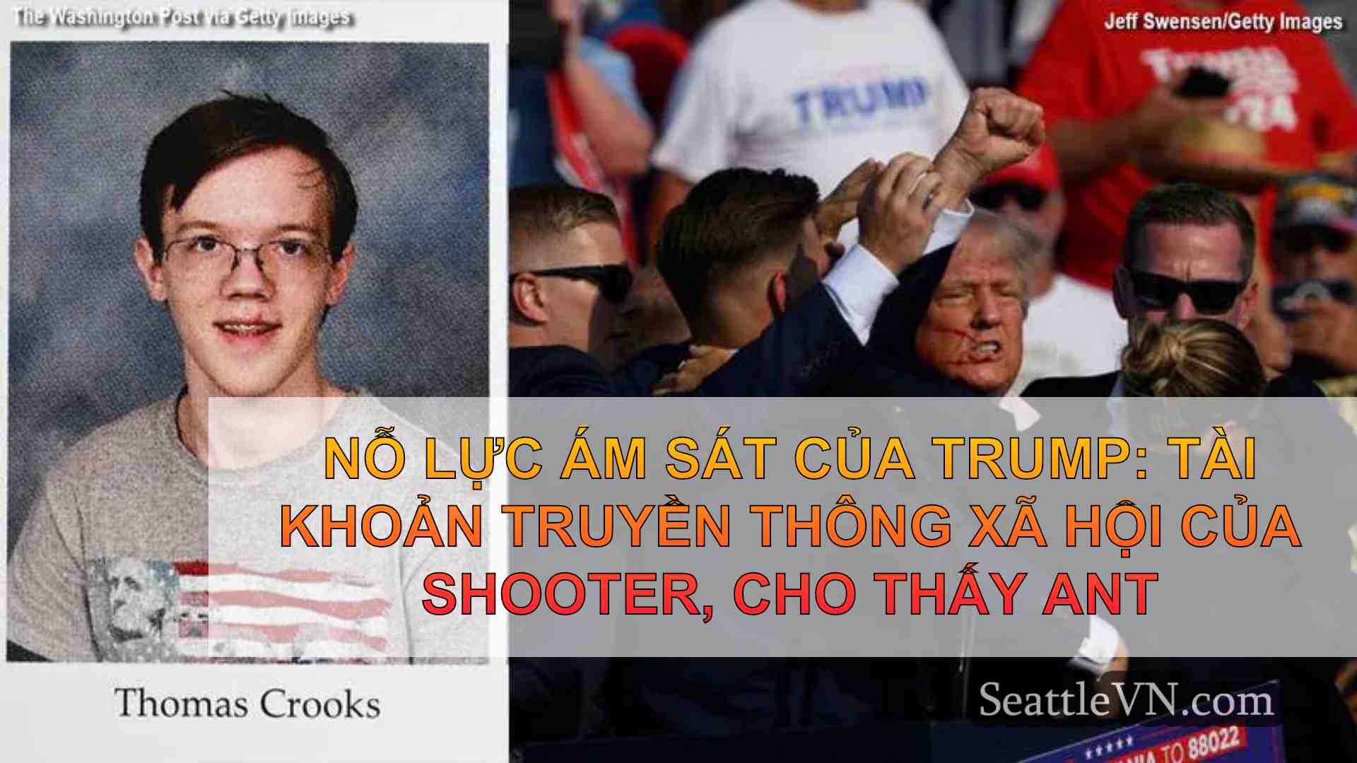 Nỗ lực ám sát của Trump: Tài khoản
