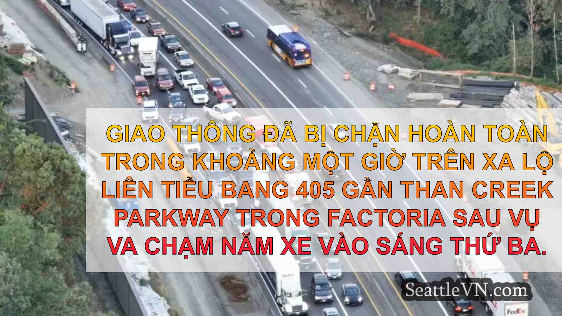 Sự cố 5 chiếc xe trên I-405 Snarls đi