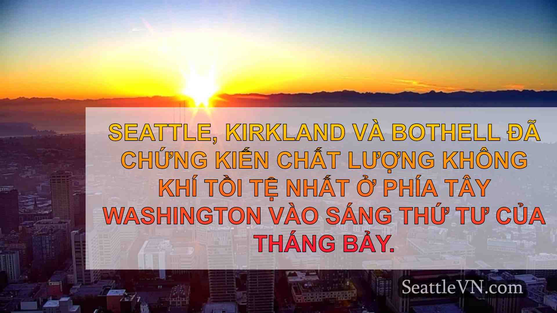 Chất lượng không khí của Seattle trong