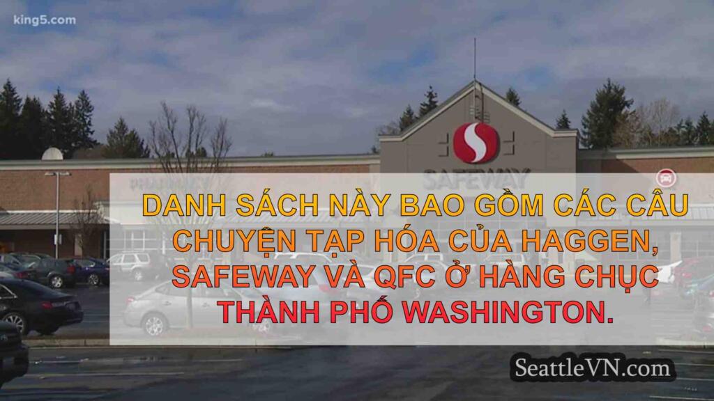 124 Cửa hàng tạp hóa Washington có thể