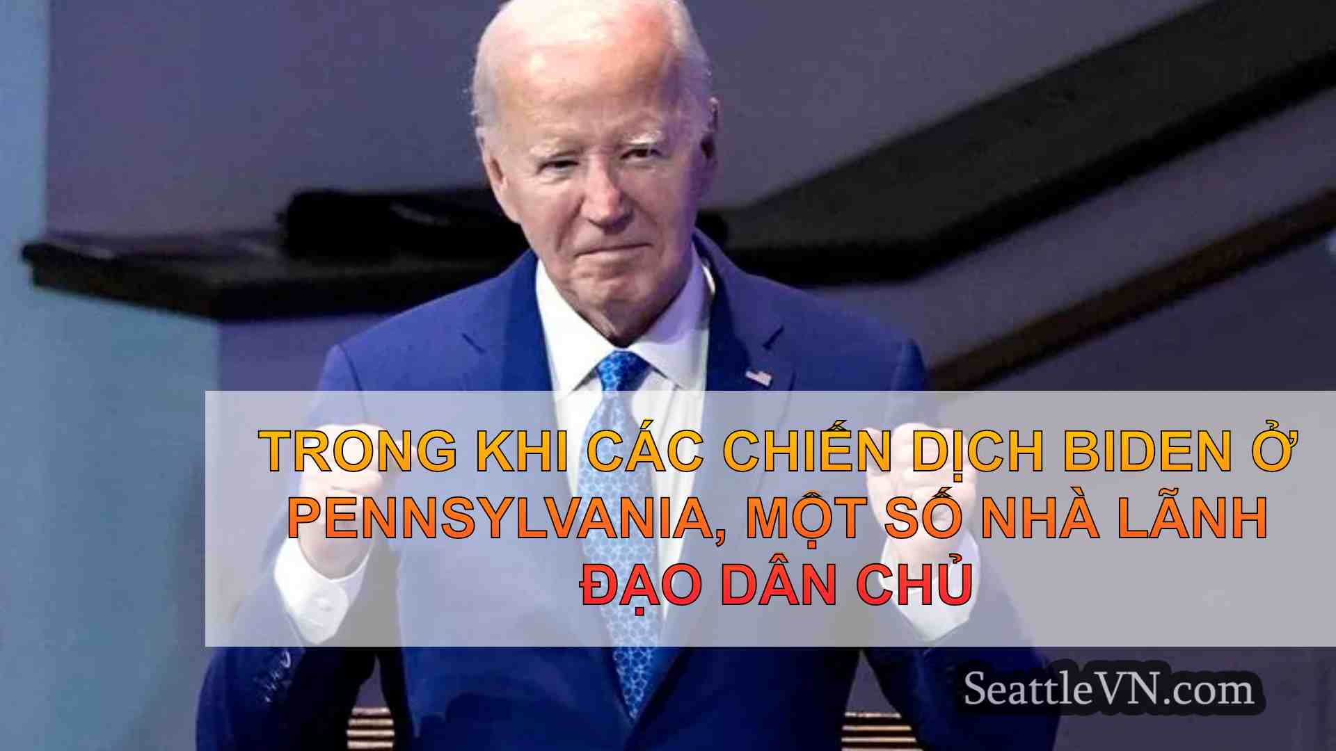 Trong khi các chiến dịch Biden ở