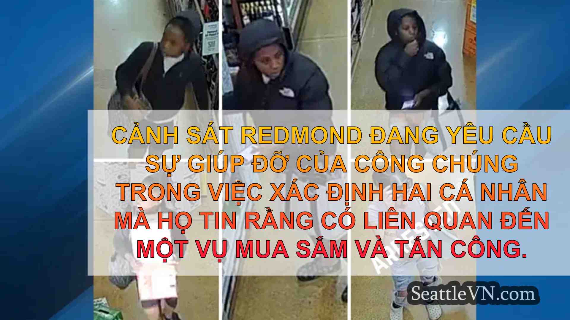 Cảnh sát Redmond tìm kiếm sự giúp đỡ để