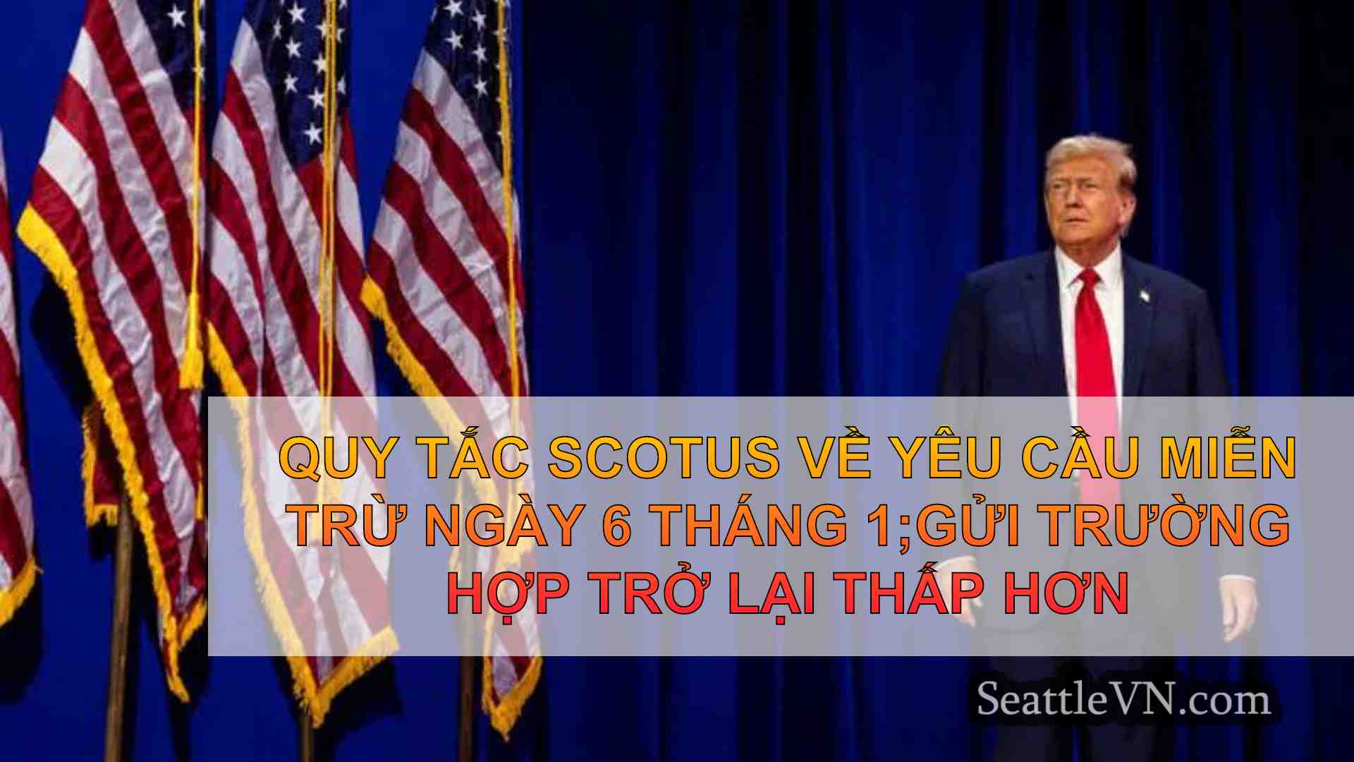 Quy tắc Scotus về yêu cầu miễn trừ ngày