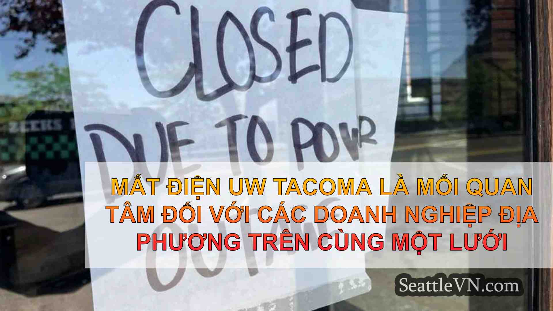 Mất điện UW Tacoma là mối quan tâm đối