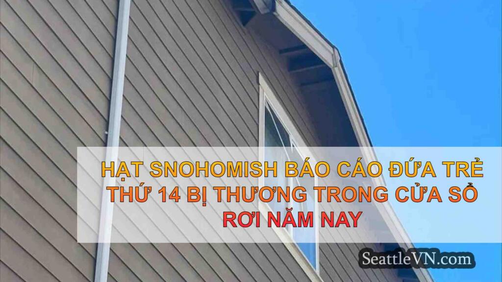 Hạt Snohomish báo cáo đứa trẻ thứ 14 bị