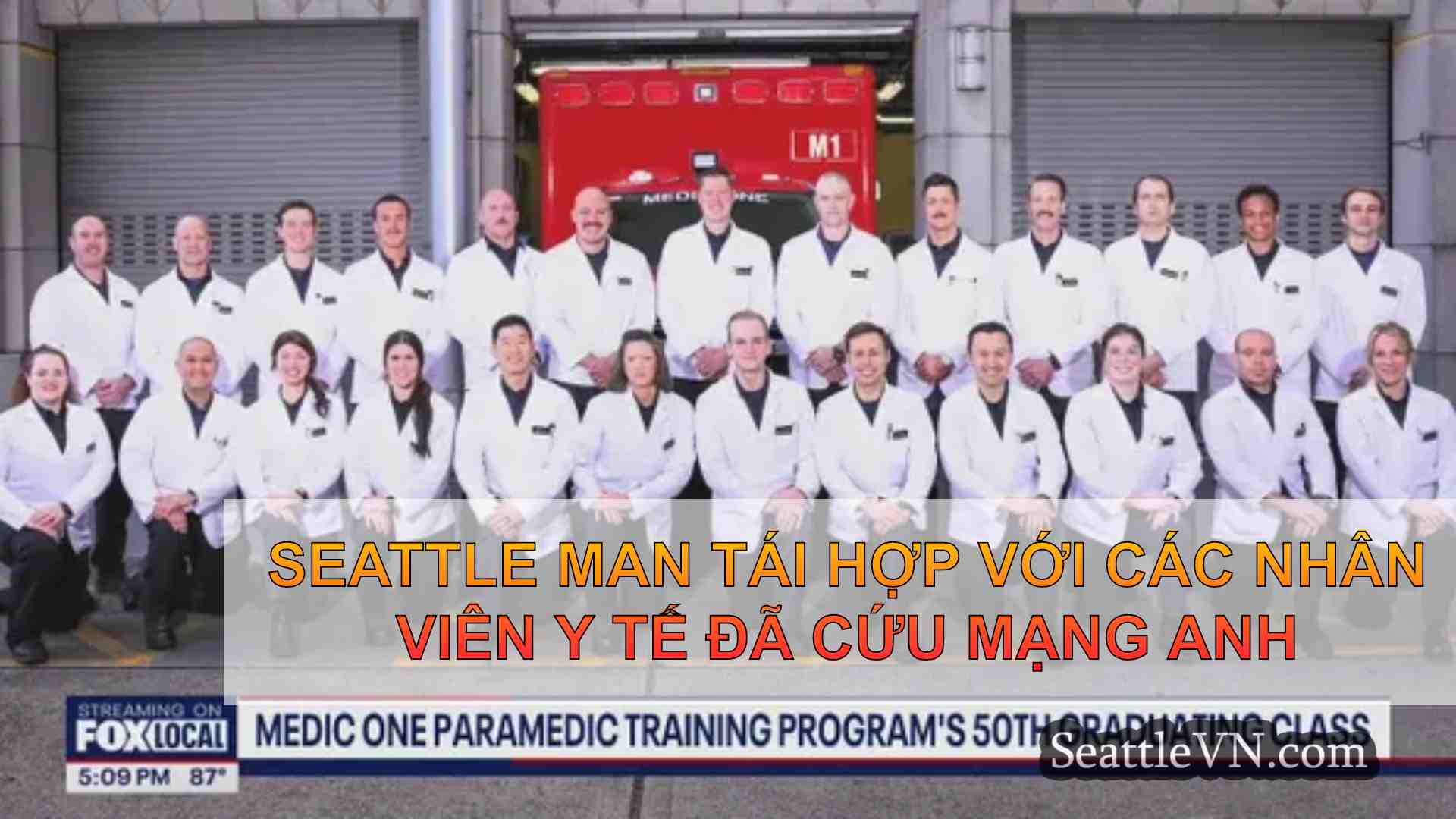 Seattle Man tái hợp với các nhân viên y