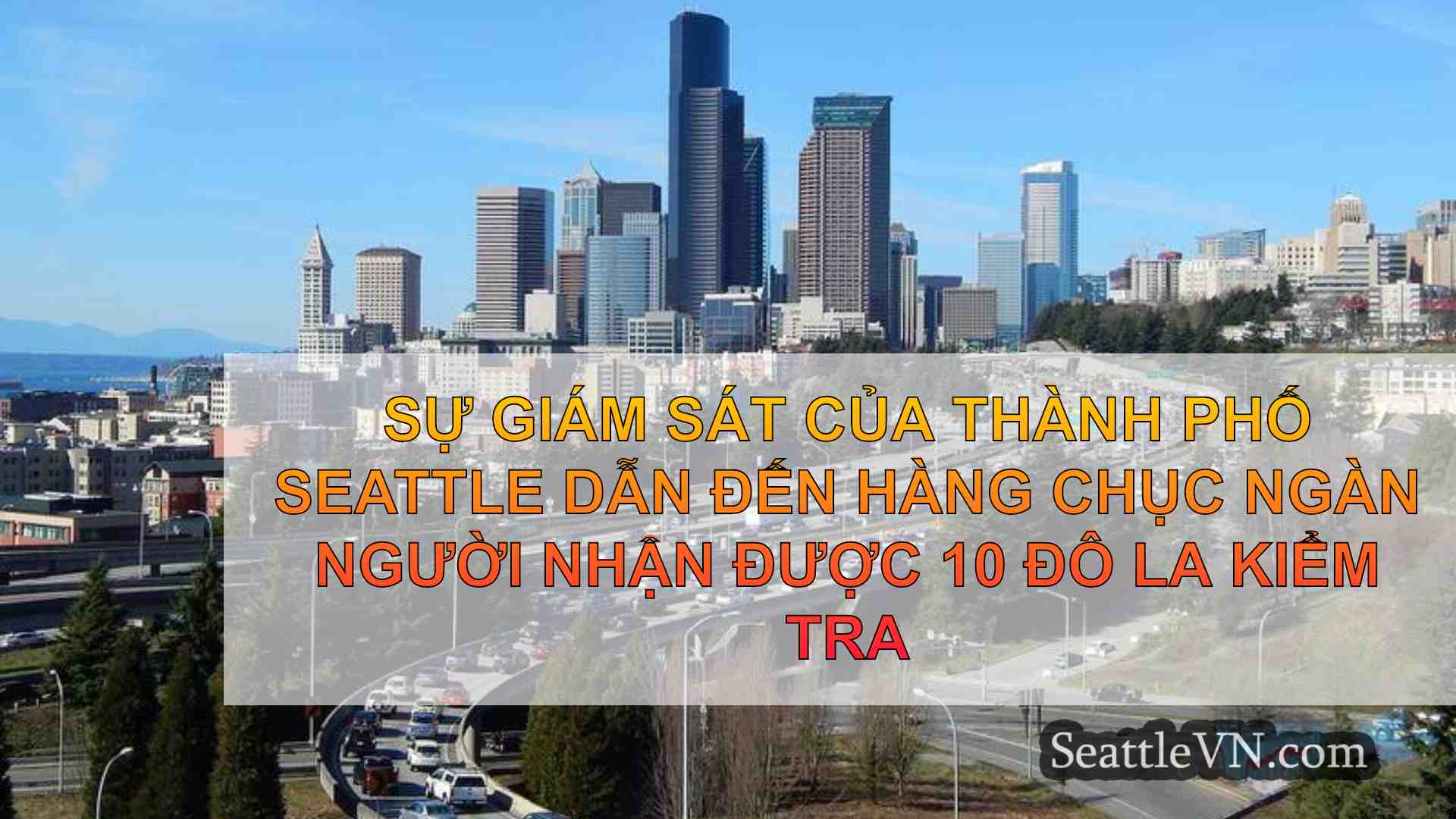 Sự giám sát của Thành phố Seattle dẫn