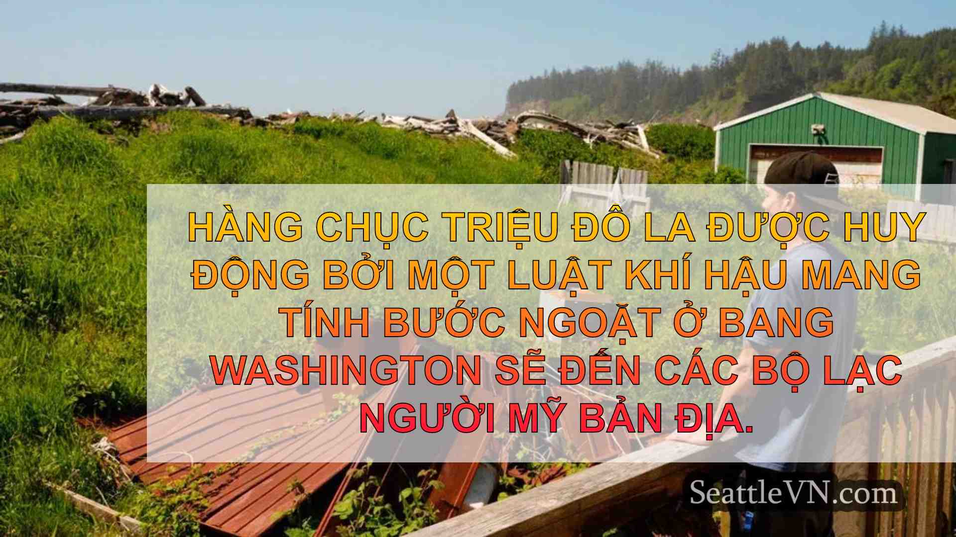 Bộ lạc Washington nhận được 52 triệu đô