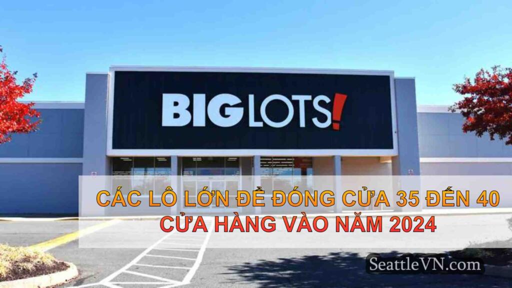 Các lô lớn để đóng cửa 35 đến 40 cửa