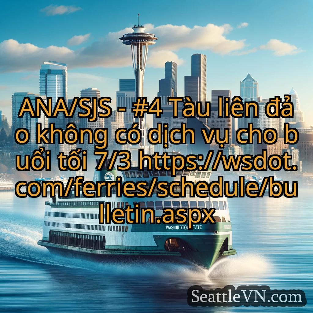 tin tức phà seattle ANA/SJS - #4 Tàu liên đảo không có