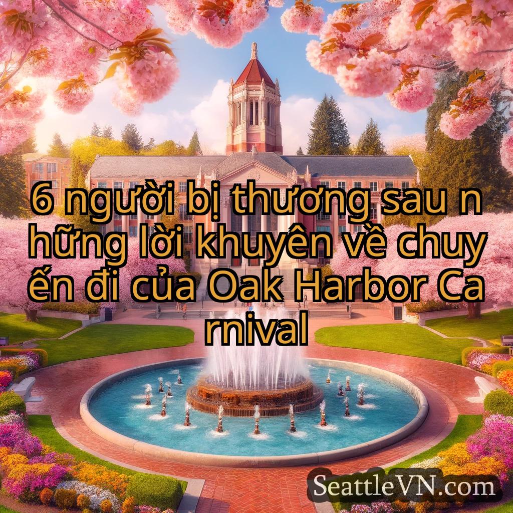 tin tức seattle 6 người bị thương sau những lời