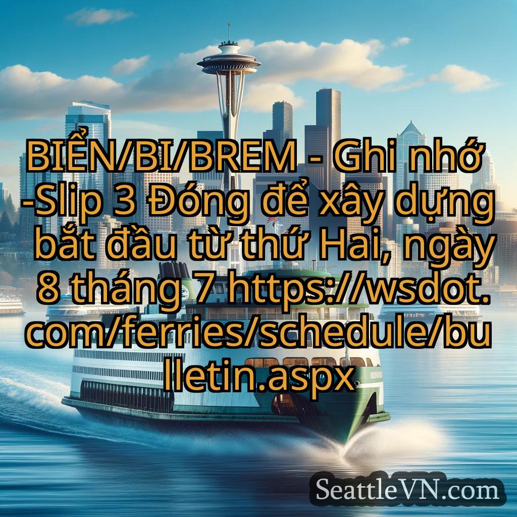 tin tức phà seattle BIỂN/BI/BREM - Ghi nhớ -Slip 3