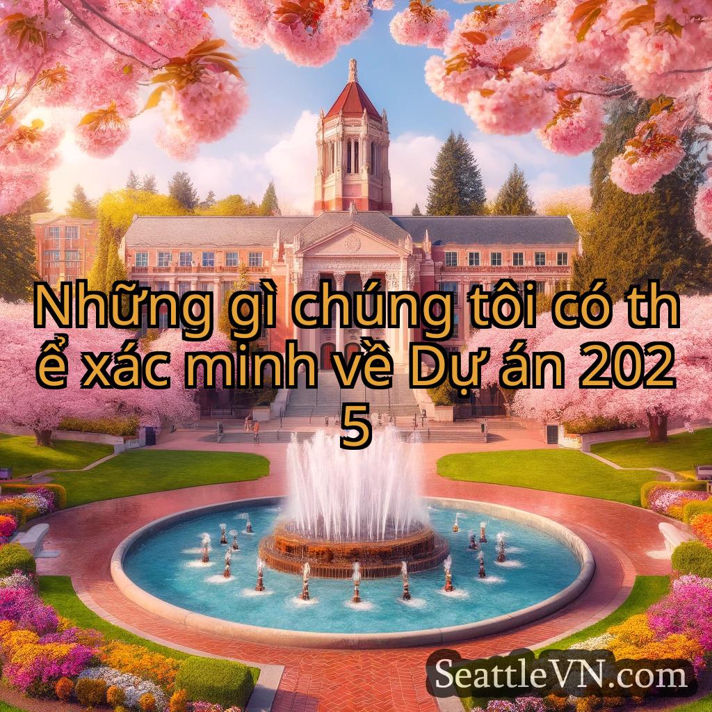 tin tức seattle Những gì chúng tôi có thể xác minh