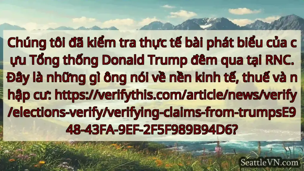 tin tức seattle Chúng tôi đã kiểm tra thực tế bài