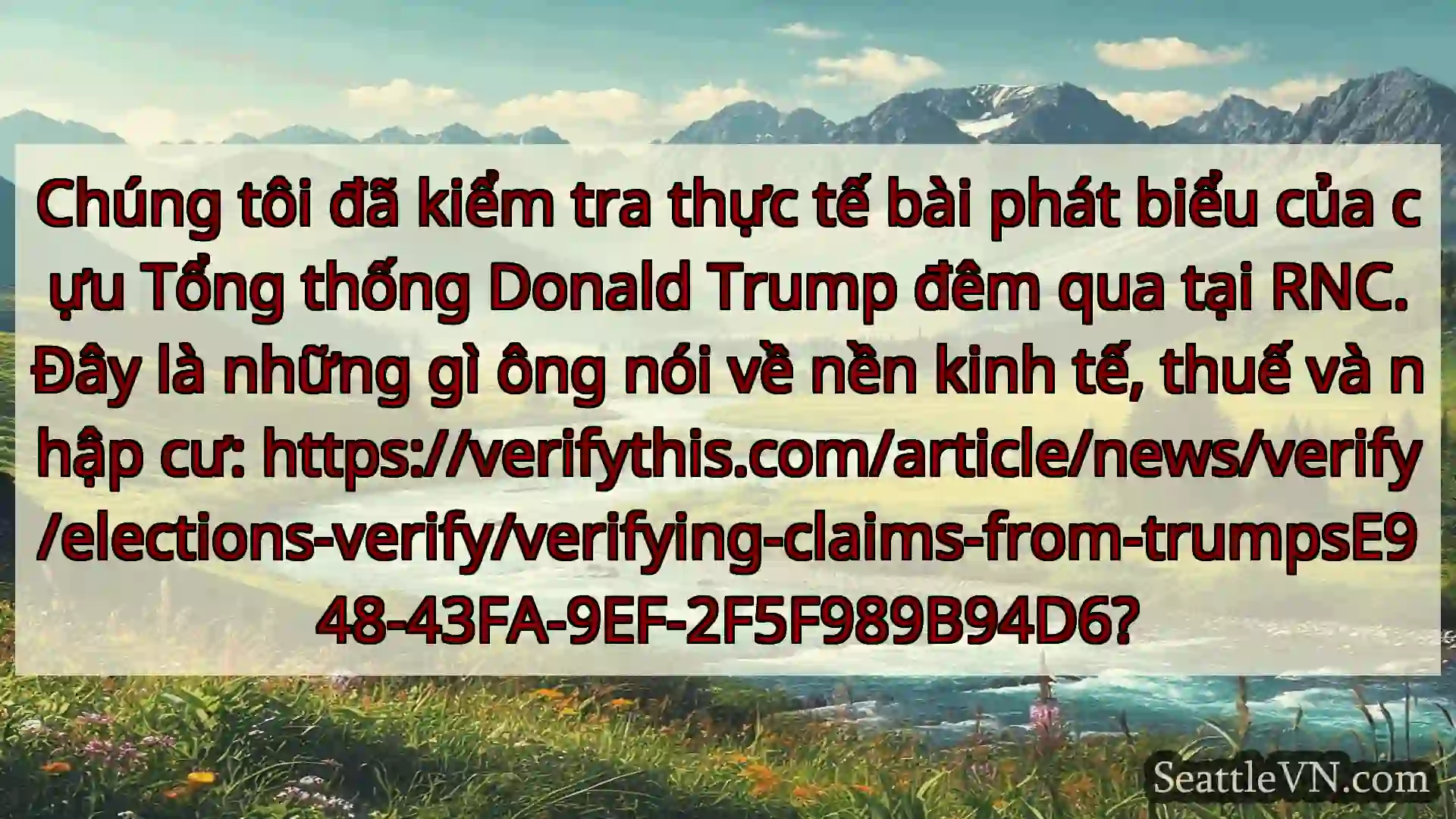 tin tức seattle Chúng tôi đã kiểm tra thực tế bài