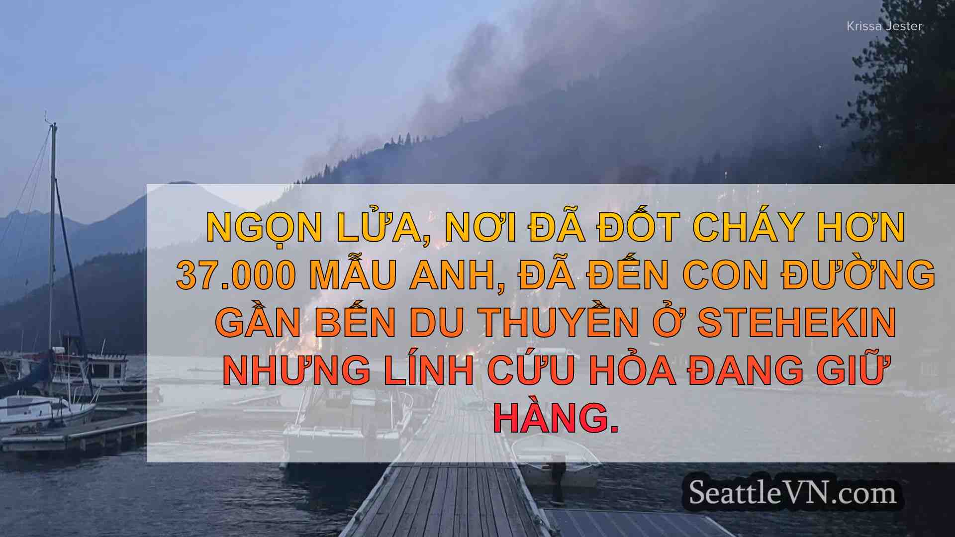 Tiên phong Lửa leo gần Stehekin nhưng