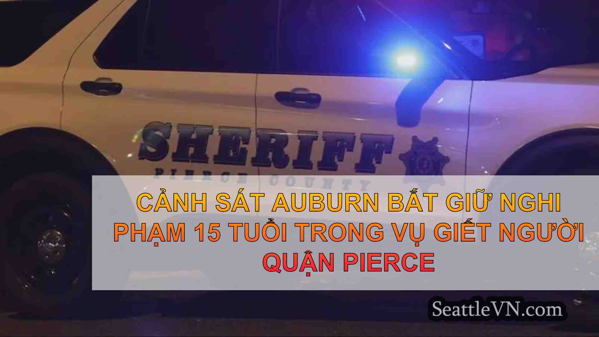 Cảnh sát Auburn bắt giữ nghi phạm 15
